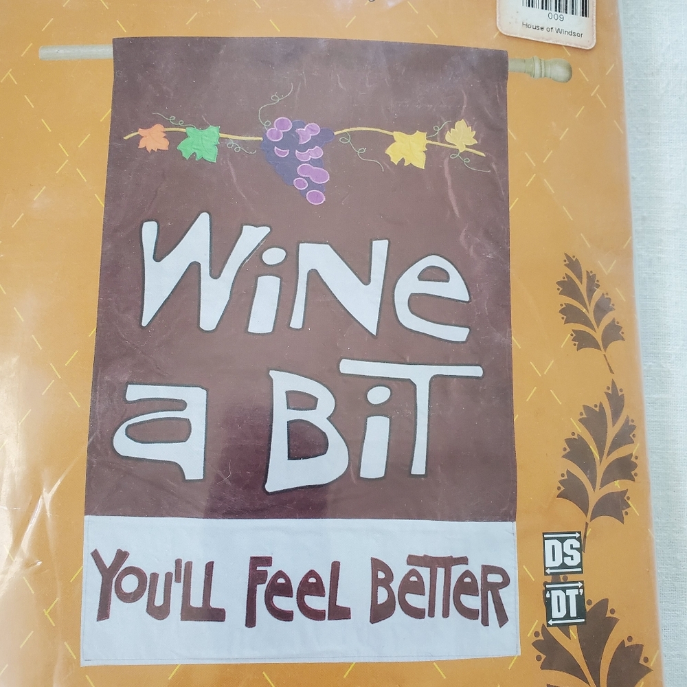 Wine A Bit You'll Feel Better Decorative Fall  Banner 28" X 44" New in Package